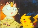 Meowth and Pikachu